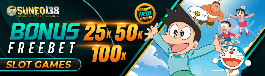 BONUS FREEBET  25K/50K/100K